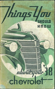 Item #63-6790 Things You Should Know About Your '38 Chevrolet. Second Edition. General Motors...