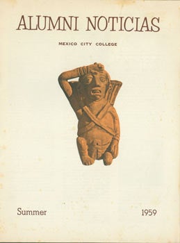 Item #63-6802 Alumni Noticias, Mexico City College, Summer 1959. Mexico City College, University...