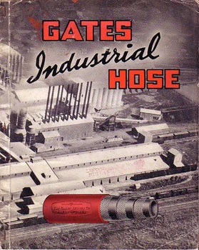 Item #63-6827 Gates Industrial Hose. Catalog 14. Gates Rubber Hose Co