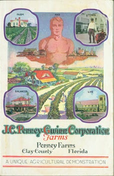 Item #63-6974 J. C. Penney - Gwinn Corporation Farms. A Unique Agricultural Demonstration. J. C. Penney - Gwinn Corporation Farms, FL Clay County.
