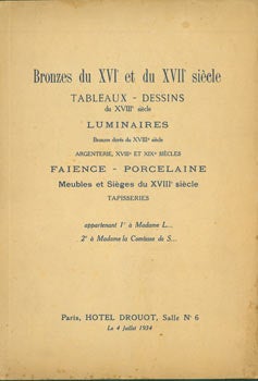 Ader, Etienne (Commissaire-Priseur); M. E. Martini (expert) - Bronzes Du Xvie Et Du Xviie Siecle, Tableaux - Dessins Du Xviie Siecle. July 4, 1934, Salle No. 6. Lots 1 - 208. Original First Edition