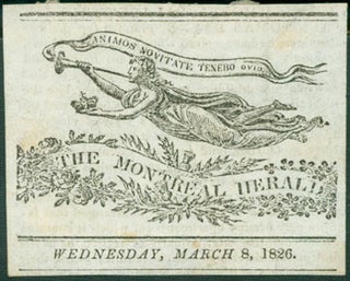 Item #63-7203 The Montreal Herald, March 8, 1826 Emblem with Motto "Animos Novitate Tenebo Ovid."...