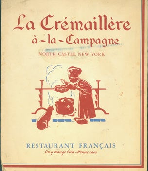Item #63-7246 Menu from La Cremaillere a-la-Campagne, North Castle, New York. Restaurant...