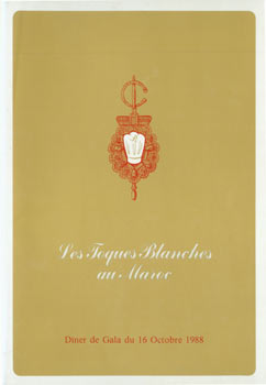 Item #63-7279 Les Toques Blanches au Maroc. Diner de Gala du 16 Octobre, 1988. Menu. Les Toques...