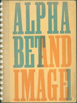 Item #63-7391 Alphabet And Image: 1. Robert Harling, James Shand, Shevnal Press, publ