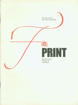 Kirschenbaum, Sandra (ed.) - Fine Print: A Review for the Arts of the Book. Summer 1990, Vol. 16, No. 2