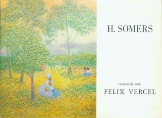 Item #63-7422 H. Somers Exclusively With Felix Vercel. Exhibition January 26 - February 20, 1971....