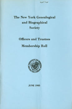 Item #63-7427 New York Genealogical and Biographical Society. Officers and Trustees, Membership...