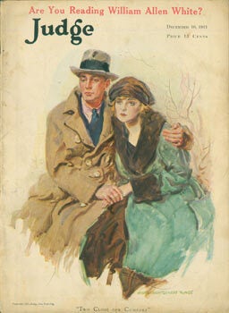 Item #63-7433 Are Your Reading William Allen White? Judge. December 10, 1921. Dougles H. Cooke,...