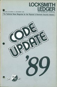 Item #63-7467 Code Update '89: The Technical News Magazine for the Physical & Electronic Security Industry. Volume 49, Number 14, December 1989. Locksmith Ledger International. Locksmith Ledger International, Illinois Park Ridge.