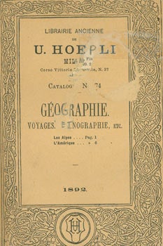 Item #63-7505 Geographie, Nr. 74. Book Dealer Catalogue. Libreria Antiquaria Hoepli