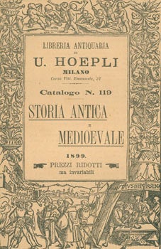 Item #63-7508 Storia Antica E Medioevale, Nr. 119. Book Dealer Catalogue. Libreria Antiquaria Hoepli