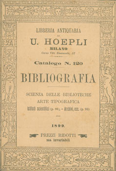 Item #63-7509 Bibliografia, Nr. 120. Book Dealer Catalogue. Libreria Antiquaria Hoepli