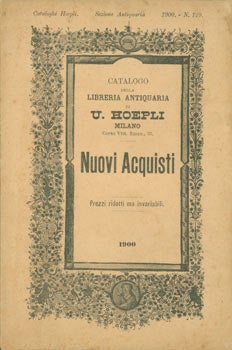 Libreria Antiquaria Hoepli - Nuovi Acquisti, Nr. 129. Book Dealer Catalogue