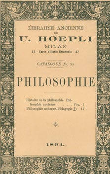 Libreria Antiquaria Hoepli - Philosophie, Nr. 95. Book Dealer Catalogue