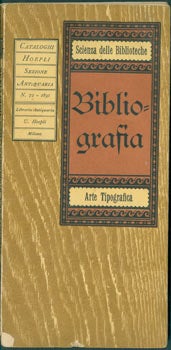 Item #63-7520 Bibliografia, Nr. 72. Book Dealer Catalogue. Libreria Antiquaria Hoepli