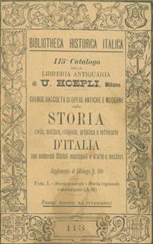 Item #63-7528 Storia Civile, Militare, Religiosa, Artistica E Letteraria, Nr. 113. Supplement to Nr. 100. Book Dealer Catalogue. Libreria Antiquaria Hoepli.