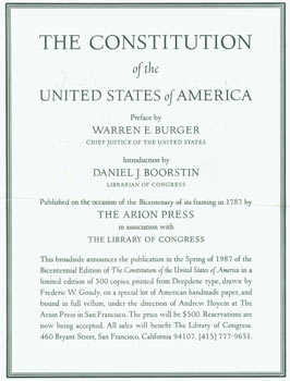 Item #63-7529 Prospectus for The Constitution of the United States of America. Published on the occasion of the Bicentenary of its framing in 1787 by The Arion Press in association with The Library Of Congress. Arion Press, The Library Of Congress, Warren G. Burger, Daniel J. Boorstin, pref., intro.
