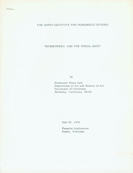 Item #63-7531 Schoenberg And The Visual Arts. Essay presented at The Aspen Institute For...