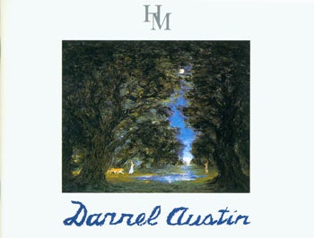 Item #63-7568 Darrel Austin: "Austin's Enchantment" 1935 - 1982. Harmon-Meek Gallery, Naples, Florida: April 8 - 21, 1990. Harmon-Meek Gallery, Darrel Austin, Florida Naples.