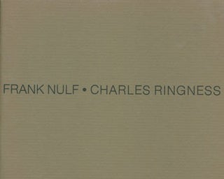 Item #63-7577 Frank Nulf, Charles Ringness: Recent Work. September 26 - October 21, 1979. Mendel...