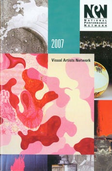 Item #63-7599 Visual Artists Network, 2007. Visual Artists Network, National Performance Network.