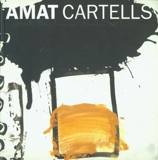 Item #63-7608 Frederic Amat Cartells 1970 - 1997. Palacio de Daralhorra, Centre d'Art Santa...