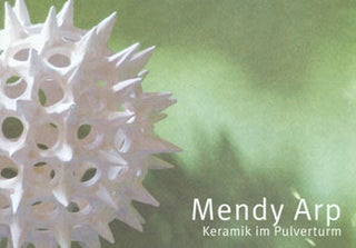 Item #63-7617 Mendy Arp: Keramik Im Pulvertum: Terra Obscura. Stadtmuseum Oldenburg, Mendy Arp,...