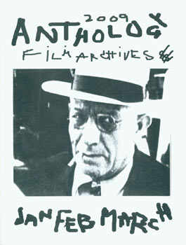 Item #63-7636 Anthology Film Archives. Volume 39, No. 1. January - March, 2009. Anthology Film Archives, New York.