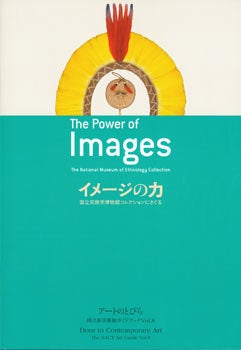 Item #63-7670 The Power Of Images. The National Museum of Ethnology Collection. The National Art...