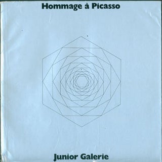 Item #63-7723 Hommage a Picasso Junior Galerie, März - April 1974. Junior Galerie + Kunstverein...