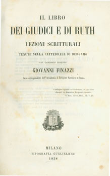 Item #63-7763 Il Libro Dei Giudici E Di Ruth. First Edition. Giovanni Finazzi