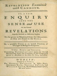 Item #63-7766 Revelation Examined With Candour. Or, A Fair Enquiry into the Sense and Use of the...