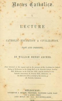 Item #63-7768 Catholic Education & Civilization, Past & Present. Noctes Catholicae No. 1. William...