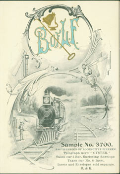 Item #63-7867 Business Card for B. & K. Sample No. 3700. Telegraph Word "Oyster." Takes our 5 Bar. Enclosing Envelope. Takes our No. 6 Inset. Insets and Envelopes sold separate. Brotherhood Of Locomotive Firemen, B., K, B, NY? NY.