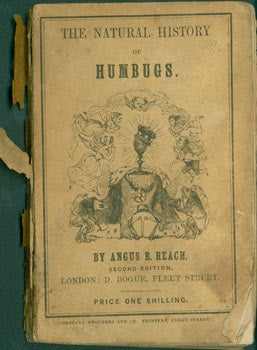 Item #63-7882 The Natural History Of Humbugs. Second Edition. Angus B. Reach