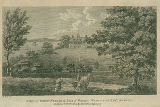 Item #63-7922 View of Mount Vernon the Seat of George Washington, Esq. of America. G. Scott,...