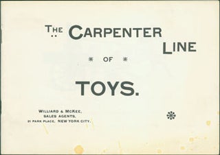Item #63-7986 The Carpenter Line of Toys. Reprinted for the "Antique Toy Collectors Club" by FAO...