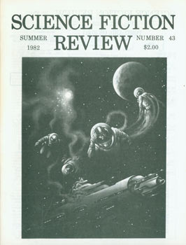 Item #63-7994 Science Fiction Review, No. 43, Vol. 10, No. 3. Summer 1982. Richard E. Geis