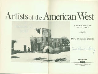 Item #63-8040 Artists of the American West. A Biographical Dictionary. Signed by author on title...