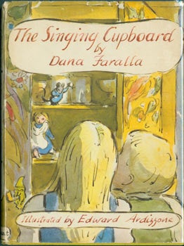 Item #63-8054 Singing Cupboard. Original First Edition. Edward Ardizzone, Dana Faralla
