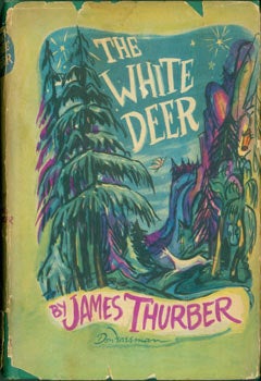 Item #63-8078 The White Deer. Original First Edition. James Thurber, Don Freeman, illustr