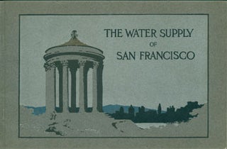 Item #63-8102 The Water Supply of San Francisco. Blair-Murdock Company, San Francisco