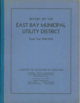 Item #63-8103 Report of the East Bay Municipal Utility District, Fiscal Year 1932 - 1933. East...