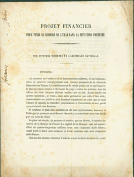 Item #63-8119 Projet Financier Pour Venir Au Secours De L'Etat Dans La Situation Presente. Aux citoyens membres de l'assemblee nationale. Original First Edition. Francois Blanc.