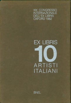 Item #63-8285 Ex Libris 10 Artisti Italiani. XIX Congresso Internazionale Dell'Ex Libris, Oxford...