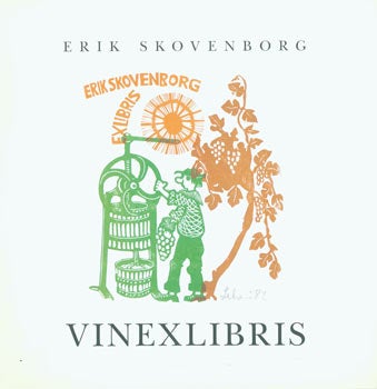 Item #63-8297 Vinexlibris. Bookplates With Wine Motifs. One of 800. Erik Skovenborg.