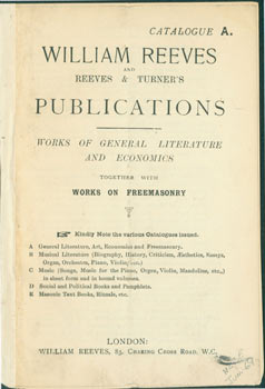 Item #63-8311 William Reeves and Reeves & Turner's Publications Catalogue A. Works of General...