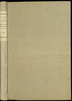 Item #63-8332 A Descriptive Catalogue of an Exhibition of Japanese Landscape, Bird, and Flower...