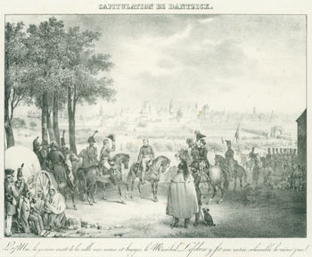Item #63-8355 Capitulation De Dantzick. Le 29 Mai, la garrison sortit de la ville avec armes et bagges, le Marechal Lefebrve y fit son entree solenelle le meme jour. Charles Motte.